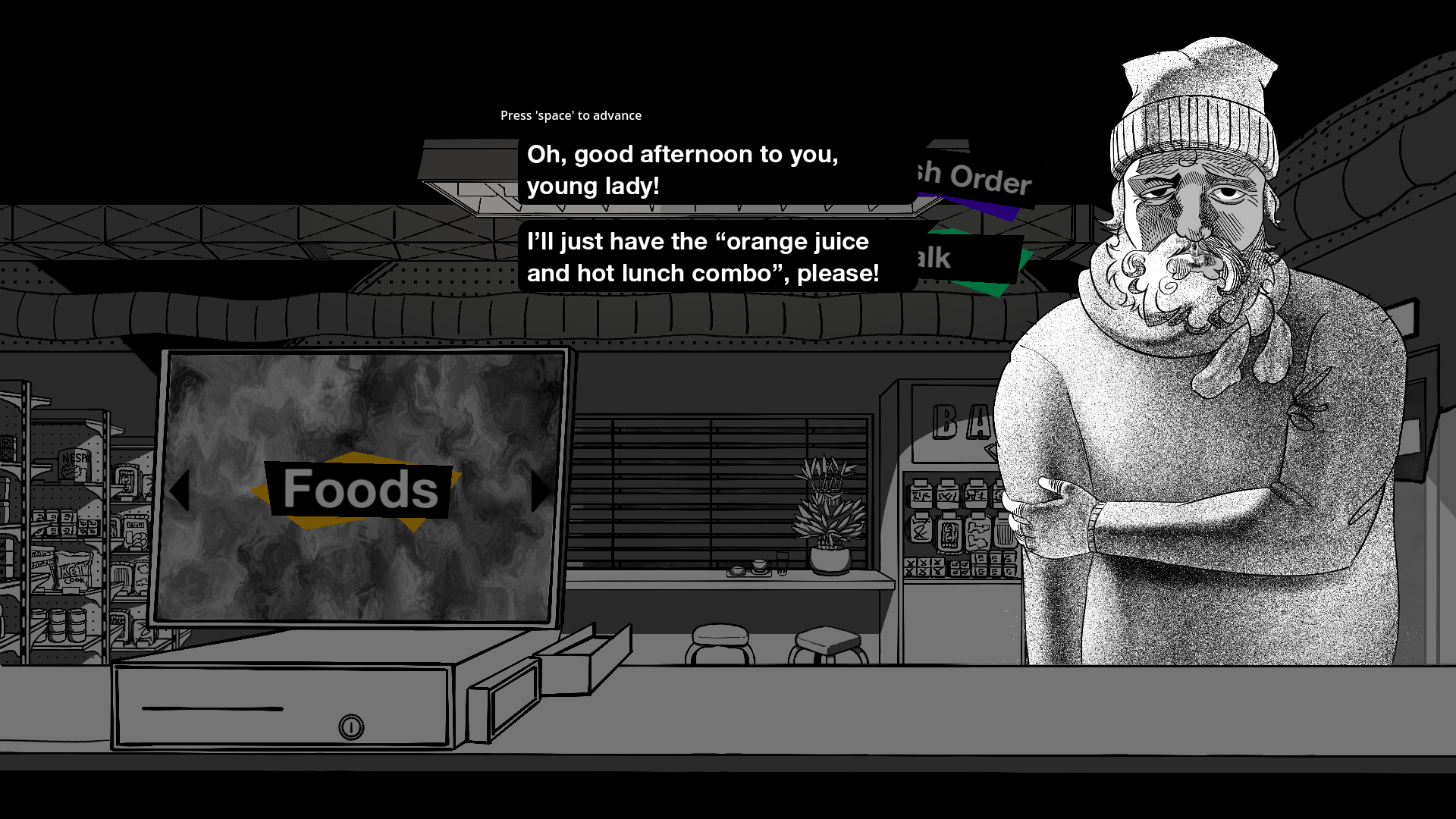 Screenshot of the game &lsquo;WALLFLOWER&rsquo;. A black and white drawing of a man in his 50s wearing a beanie, a scarf and a hoodie, with a tired stare says: &ldquo;Oh, good afternoon to you, young lady!&rdquo;, &ldquo;I&rsquo;ll just have the &lsquo;orange juice and hot lunch combo&rsquo;, please!&rdquo;